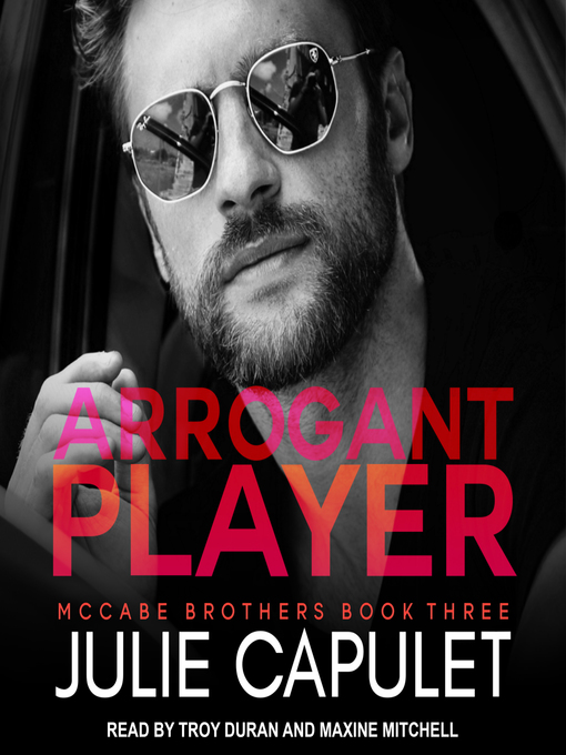 Title details for Arrogant Player by Julie Capulet - Wait list